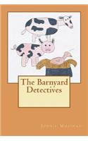 The Barnyard Detectives: (English)