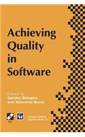 Achieving Quality in Software: Proceedings of the Third International Conference on Achieving Quality in Software, 1996