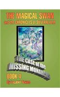 Magical Swan and the Chronicles of Silverrealm Book 4