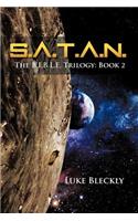 S.A.T.A.N.: The B.I.B.L.E. Trilogy: Book 2(The B.i.b.l.e. Trilogy)