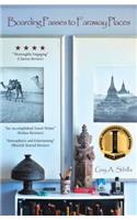 Boarding Passes to Faraway Places