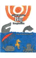 A Little Boy with a Big Imagination