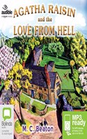 Agatha Raisin and the Love from Hell: (11 Agatha Raisin)