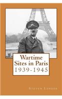 Wartime Sites in Paris
