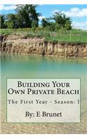 Building Your Own Private Beach