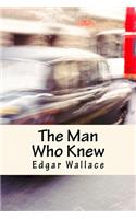 The Man Who Knew