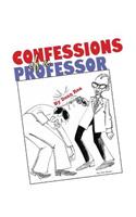 Confessions of a Professor
