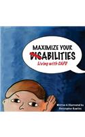 Maximize Your Abilities - Living with CAPD
