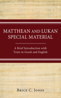 Matthean and Lukan Special Material
