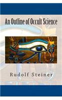 An Outline of Occult Science