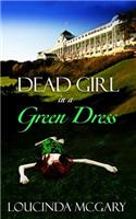 Dead Girl In a Green Dress