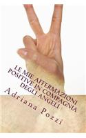 Le Mie Affermazioni Positive in Compagnia Degli Angeli