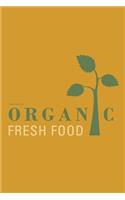 Blank Recipe Book: Organic Fresh Food: (English)