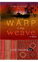 The Warp in the Weave