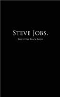 Steve Jobs.