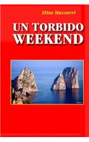 torbido weekend