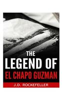 The Legend of El Chapo Guzman