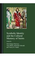 Symbolic Identity and the Cultural Memory of Saints