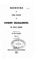 Memoirs of the Court of Queen Elizabeth