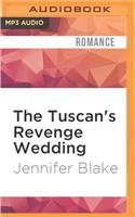 Tuscan's Revenge Wedding