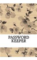 Password Keeper: (Safe Password Keeper)