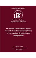 Factibilidad y seguridad del plasma rico en factores de crecimiento (PRGF) en el tratamiento de la fístula anal criptoglandular