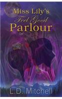 Miss Lily's Feel Good Parlour
