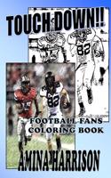 Touchdown Football Fans Coloring Book