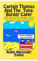 Captain Thomas and the Tuna-Burger Caper