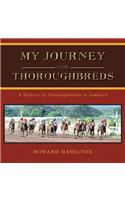 My Journey with Thoroughbreds