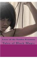 Lover of the Voodoo Priestess