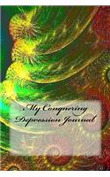 My Conquering Depression Journal