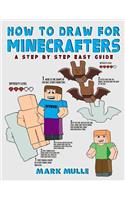 How to Draw for Minecrafters