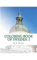 Coloring Book of Sweden. I: (1 Coloring Book of Sweden.)
