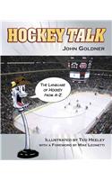 Hockey Talk: The Language of Hockey from A-Z