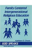 Family Centered Intergenerational Religious Education