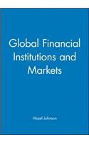 Global Financial Institutions and Markets