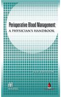 Perioperative Blood Management: A Physician's Handbook