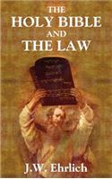 Holy Bible and the Law