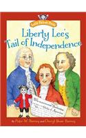 Liberty Lee's Tail of Independence