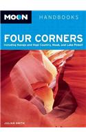 Moon Handbooks Four Corners: Including Navajo and Hopi Country, Moab, and Lake Powell