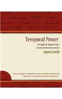 Temporal Power - A Study in Supremacy