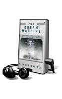 The Dream Machine