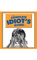 The Complete Idiot's Guide to French