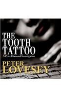 The Tooth Tattoo Lib/E