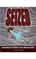 Seized: Searching for Health in the United States