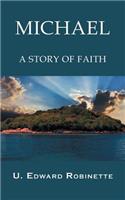 Michael: A Story of Faith