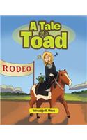 A Tale of a Toad