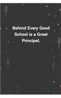 Behind Every Good School is a Great Principal.