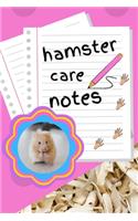 Hamster Care Notes